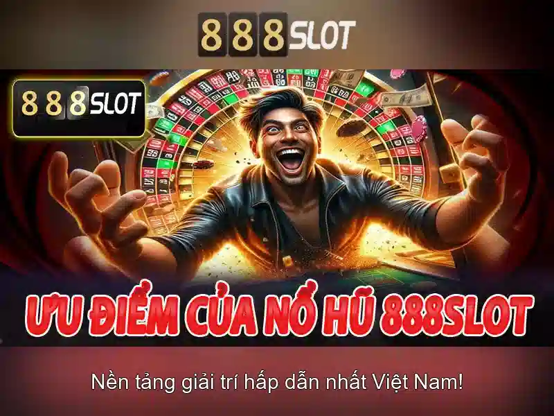 Một cái nhìn về 888slot - nền tảng slot trực tuyến