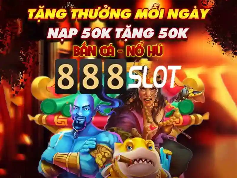 888 slot. – Tổng quan và giá trị cốt lõi